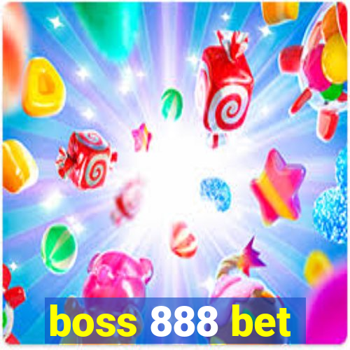 boss 888 bet